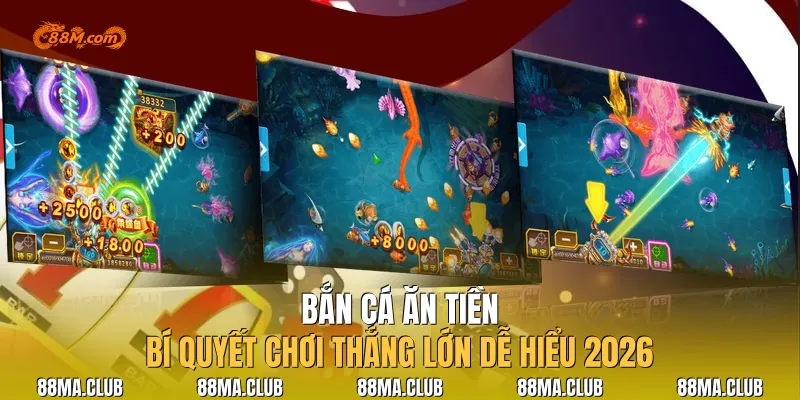 Bắn Cá Ăn Tiền