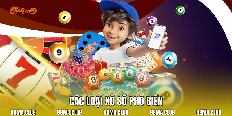 Các loại xổ số phổ biến
