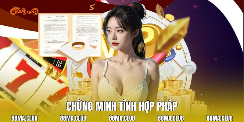 Chứng minh tính hợp pháp