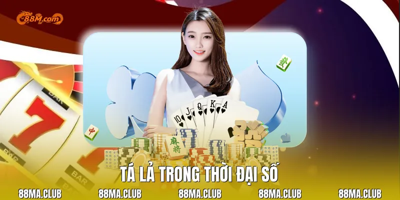 Tá Lả Trong Thời Đại Số