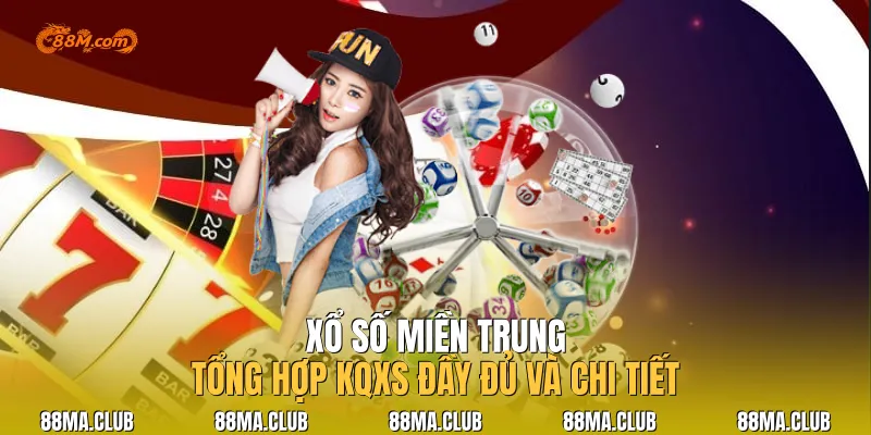 Xổ Số Miền Trung